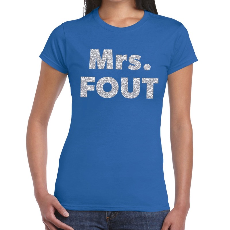 Verkleed t-shirt voor dames - Mrs. Fout - zilver glitter - blauw - foute party kleding