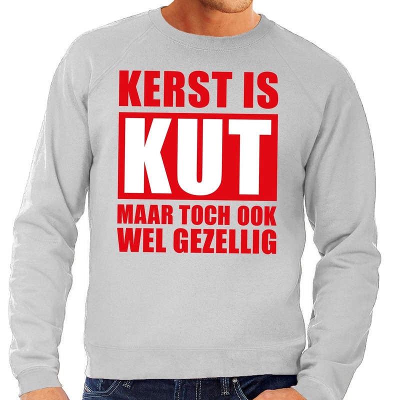 Foute Kersttrui - Kerst is kut - maar toch gezellig - grijs - voor heren - sweater